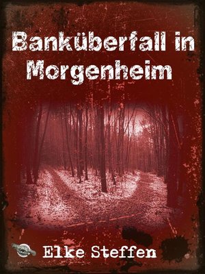 cover image of Banküberfall in Morgenheim